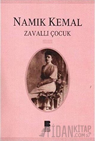 Zavallı Çocuk Namık Kemal