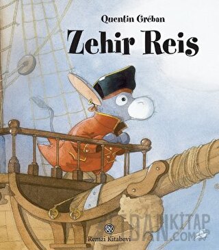 Zehir Reis (Ciltli) Quentin Greban