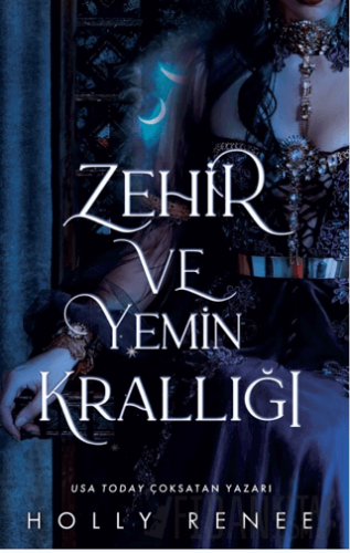 Zehir ve Yemin Krallığı Holly Renee