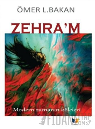 Zehra’m Ömer L. Bakan