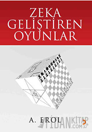 Zeka Geliştiren Oyunlar A. Erol