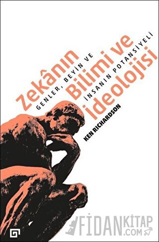 Zekanın Bilimi ve İdeolojisi Ken Richardson