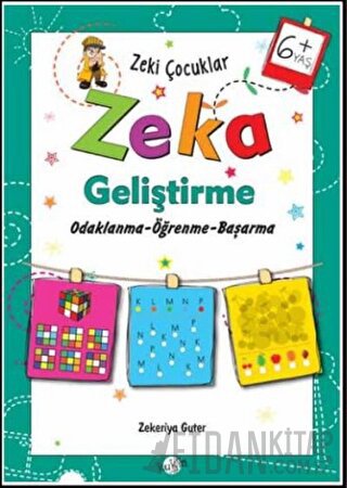 Zeki Çocuklar Zeka Geliştirme +6 Yaş Zekeriya Guter