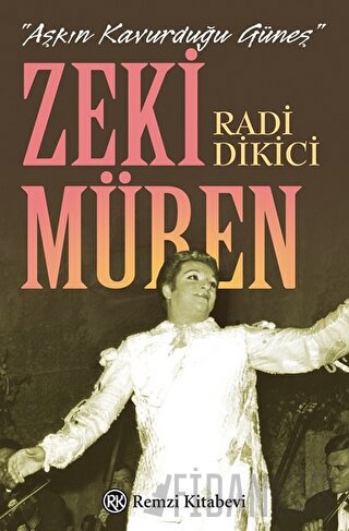 Zeki Müren Radi Dikici