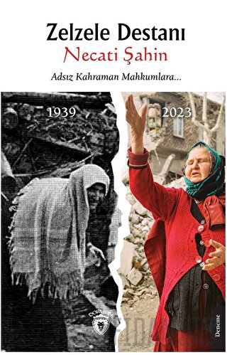 Zelzele Destanı Adsız Kahraman Mahkumlara... Kolektif