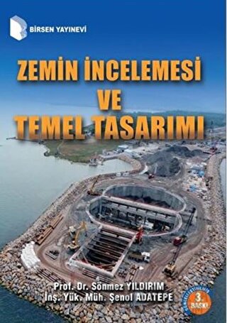 Zemin İncelemesi ve Temel Tasarımı Sönmez Yıldırım