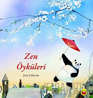 Zen Öyküleri Jon J Muth