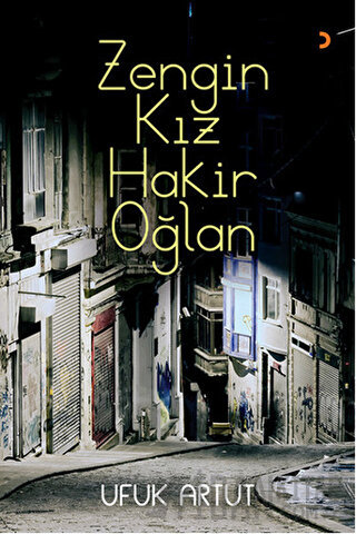 Zengin Kız Hakir Oğlan (Ciltli) Ufuk Artut