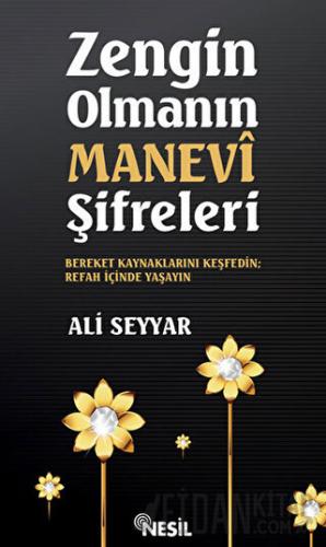 Zengin Olmanın Manevi Şifreleri Ali Seyyar