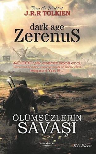 Zerenus - Ölümsüzlerin Savaşı E. G. Ricco