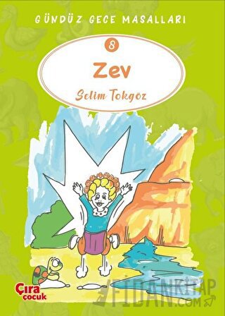 Zev – Gündüz Gece Masalları 8 Selim Tokgöz