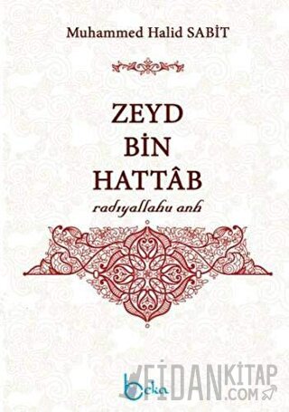 Zeyd Bin Hattab Muhammed Halid Sabit