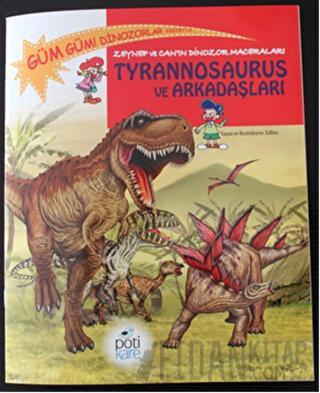 Zeynep ve Can’ın Dinozor Maceraları: Tyrannosaurus ve Arkadaşları Edli