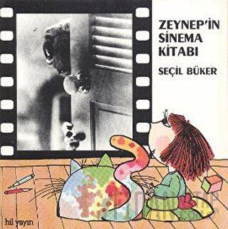 Zeynep'in Sinema Kitabı Seçil Büker