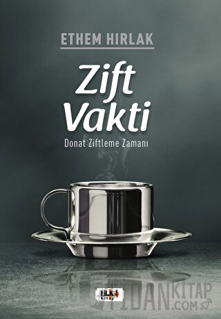 Zift Vakti Ethem Hırlak