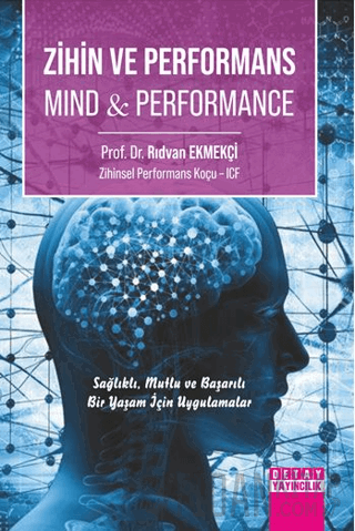 Zihin ve Performans (Mind & Performance) Rıdvan Ekmekçi