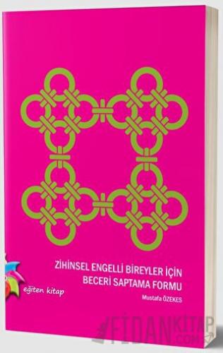 Zihinsel Engelli Bireyler İçin Beceri Saptama Formu Mustafa Özekes