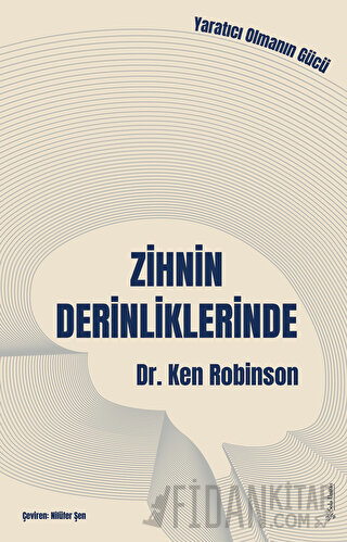 Zihnin Derinliklerinde Ken Robinson