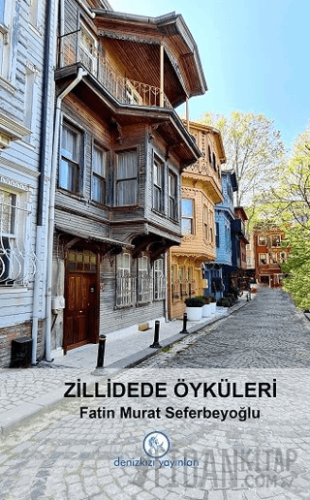 Zillidede Öyküleri Fatin Murat Seferbeyoğlu