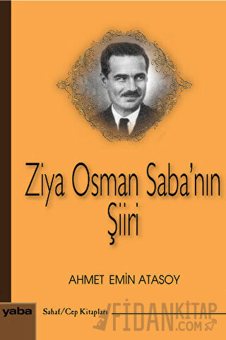 Ziya Osman Saba'nın Şiiri Ahmet Emin Atasoy