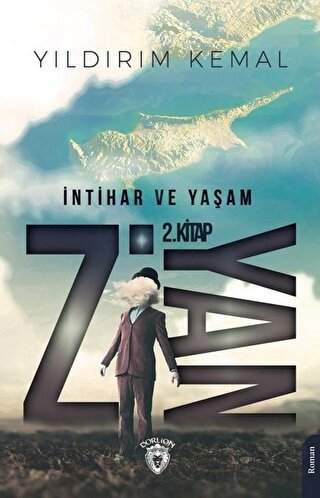 Ziyan 2 - İntihar ve Yaşam Yıldırım Kemal