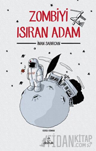 Zombiyi Isıran Adam İnan Sabırcan