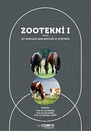 Zoo Tekni 1: Süt Sığırcılığı, Sığır Besiciliği, At Yetiştirme Ali Akma