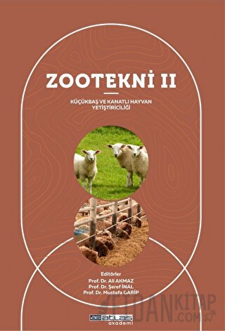 Zootekni II - Küçükbaş ve Kanatlı Hayvan Yetiştiriciliği Ali Akmaz