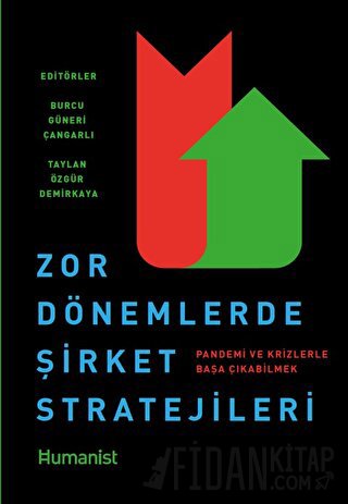 Zor Dönemlerde Şirket Stratejileri Burcu Güneri Çangarlı