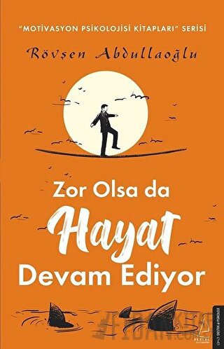 Zor Olsa da Hayat Devam Ediyor Rövşen Abdullaoğlu