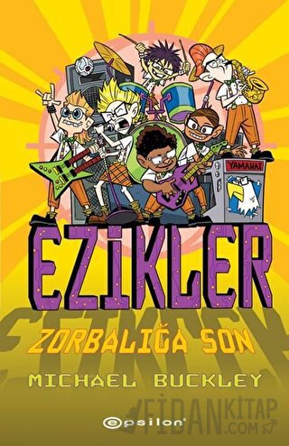 Zorbalığa Son - Ezikler 5 (Ciltli) Michael Buckley