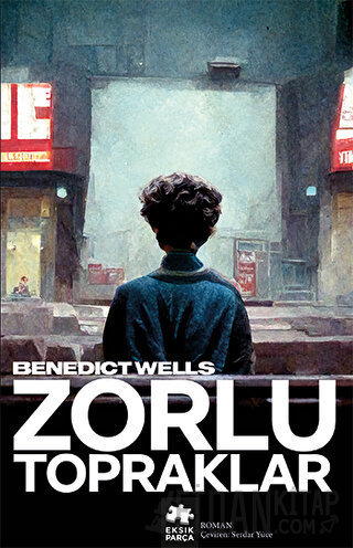 Zorlu Topraklar Benedict Wells