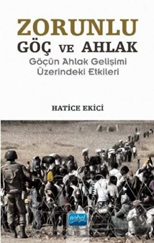 Zorunlu Göç ve Ahlak Hatice Ekici